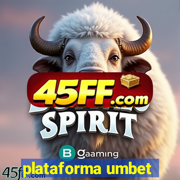 plataforma umbet